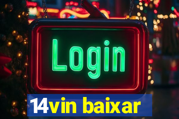 14vin baixar